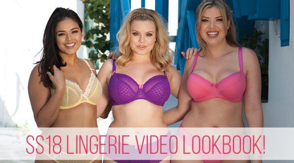 SS18 LINGERIE VIDEO LOOKBOOK Curvy Kate CA